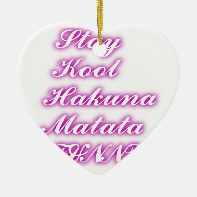 Play Cool Hakuna Matata .png Ceramic Tree Decoration (Front)