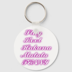Play Cool Hakuna Matata .png Key Ring