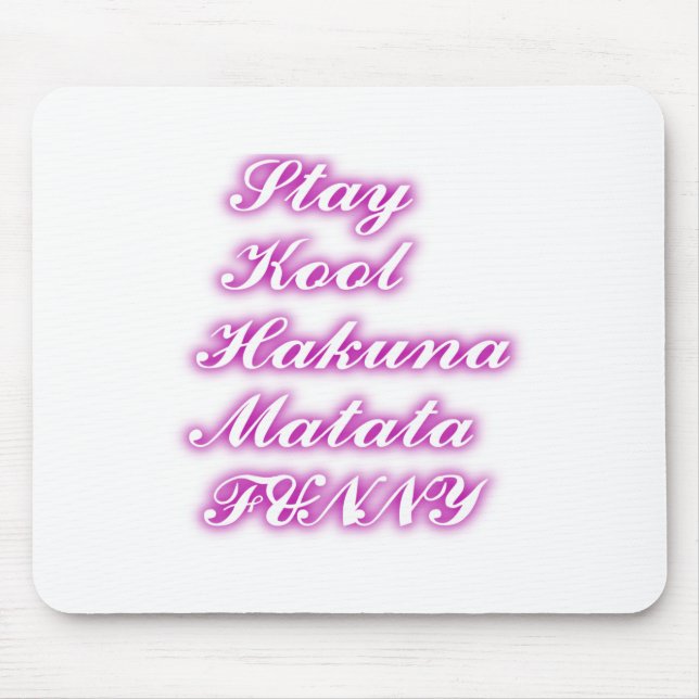 Play Cool Hakuna Matata .png Mouse Mat (Front)