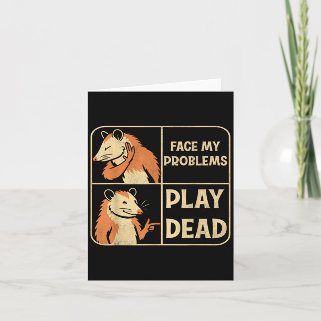 Play Dead Avoid Problems Funny Possum Humour Meme  Card (Front)
