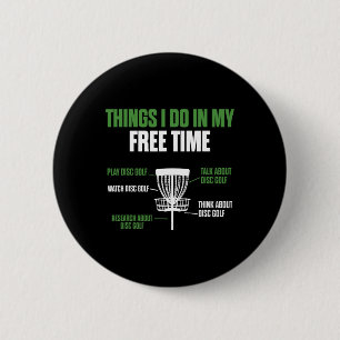 Play Disc Golf Watch Disc Golf Funny Disc Golfer 6 Cm Round Badge