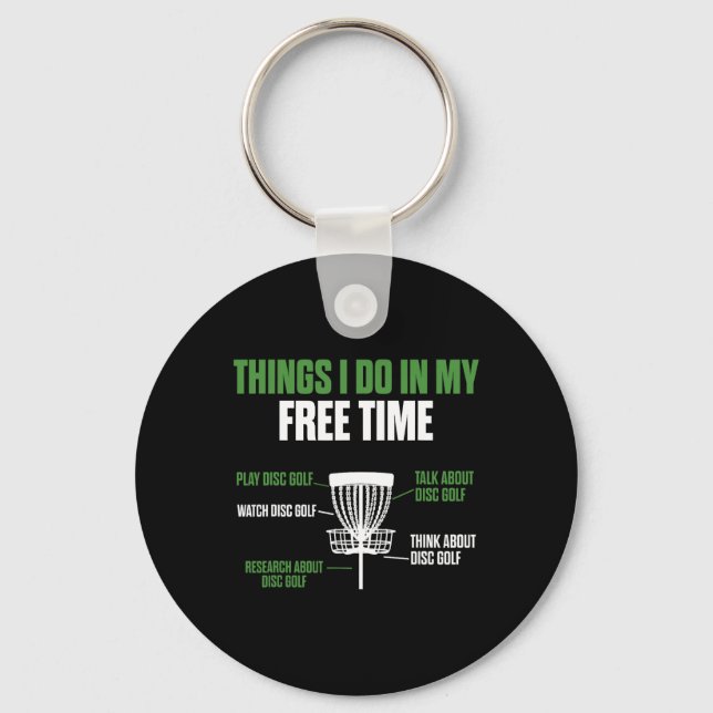 Play Disc Golf Watch Disc Golf Funny Disc Golfer  Key Ring (Front)