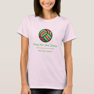 Play for the Cross Not the Crowd Christian Athle T-Shirt
