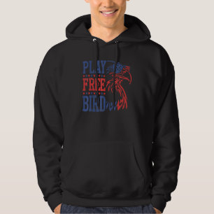 Play Free Bird Patriotic Eagle 4th Of July Usa Fl Hoodie