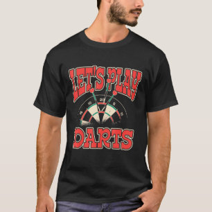 Play Game Win Competition Tournament Athlete Dartb T-Shirt