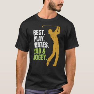 Play Golf Best Playmates Dad & Bogey T-Shirt