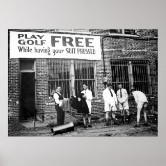 Play Golf Free (While Having Your Suit Pressed) Poster