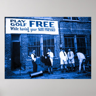 Play Golf Free (While Having Your Suit Pressed) Poster