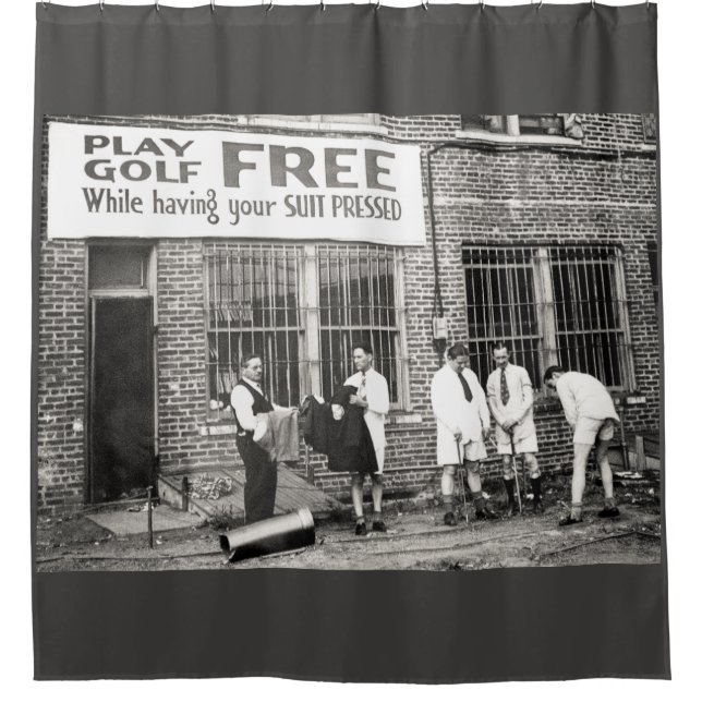 Play Golf Free (While Having Your Suit Pressed) Shower Curtain (Front)