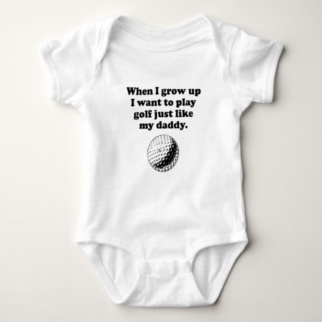 Play Golf Like My Daddy Baby Bodysuit (Front)
