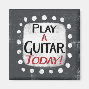 Play Guitar Today Refrigerator Magnet