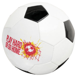 Play hard or go home red graphic text football