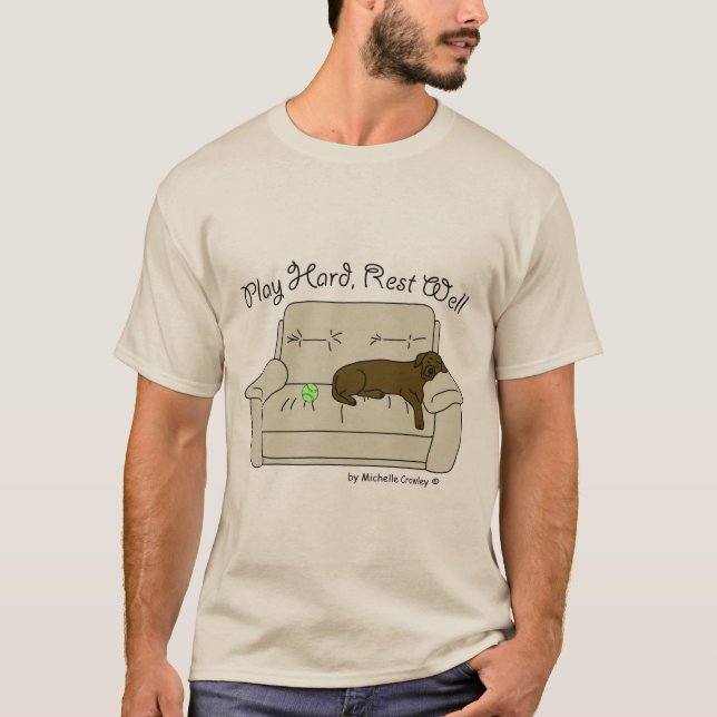 play hard rest well T-Shirt (Front)