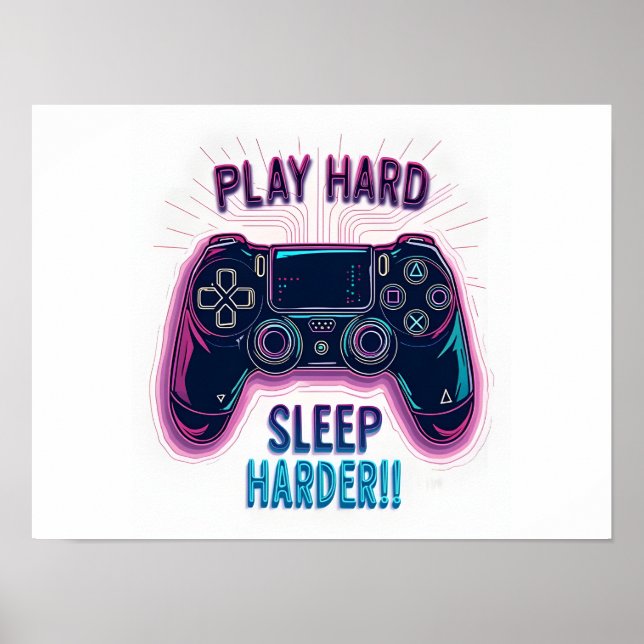 Play Hard Sleep Harder Poster (Front)