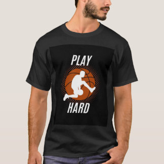 Play Hard T-Shirt