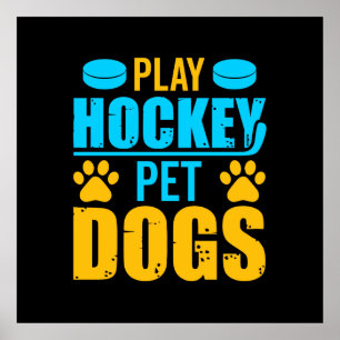 Play Hockey Pet Dogs Poster