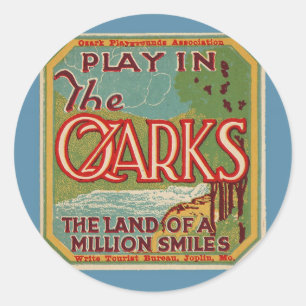 Play in the OZARKS land of a million smiles Classic Round Sticker