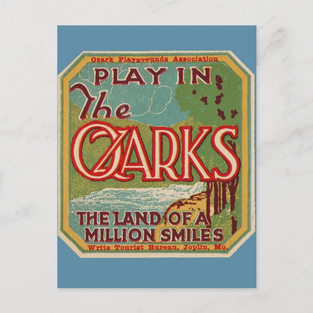 Play in the OZARKS land of a million smiles Postcard (Front)