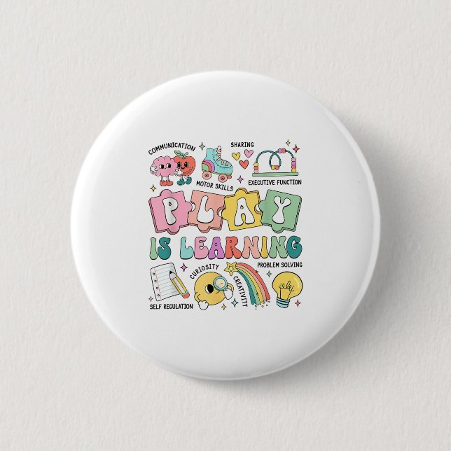 Play Is Learning Sped Teacher Appreciation  6 Cm Round Badge (Front)