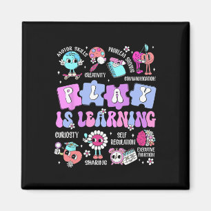 Play Is Learning Teacher First Day Of School Back Magnet