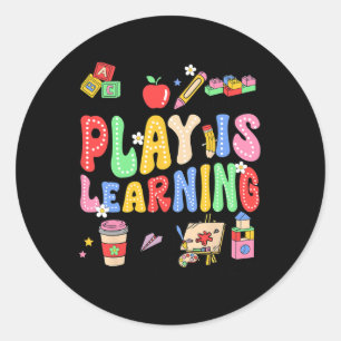Play Is Learning Teacher Kids Back To School First Classic Round Sticker