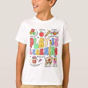 Play Is Learning Teacher Kids Back To School First T-Shirt