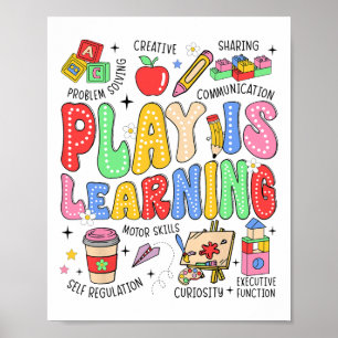 Play Is Learning Teacher Kids Ck To School First D Poster