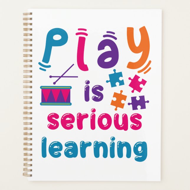Play Is Serious Learning Daycare Preschool Teacher Planner (Front)