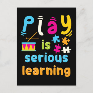 Play Is Serious Learning Preschool Teacher Postcard