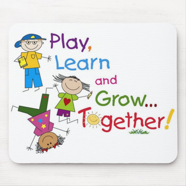 Play, Learn And Grow Together  Mousepad (Front)