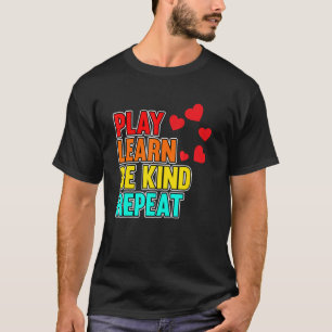 Play Learn Be Kind Mental Health Awareness Green G T-Shirt