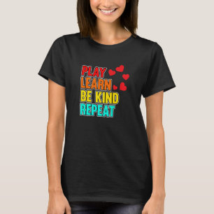 Play Learn Be Kind Mental Health Awareness Green G T-Shirt