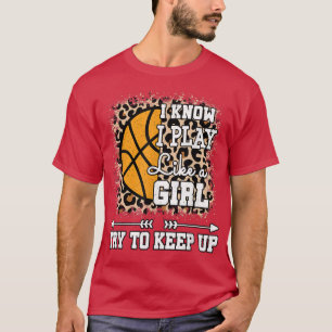 Play Like A Girl Funny Leopard Print Women Girls B T-Shirt