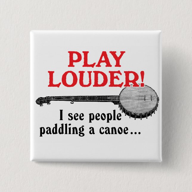 Play Louder Button (Front)