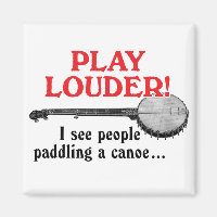 Play Louder Magnet