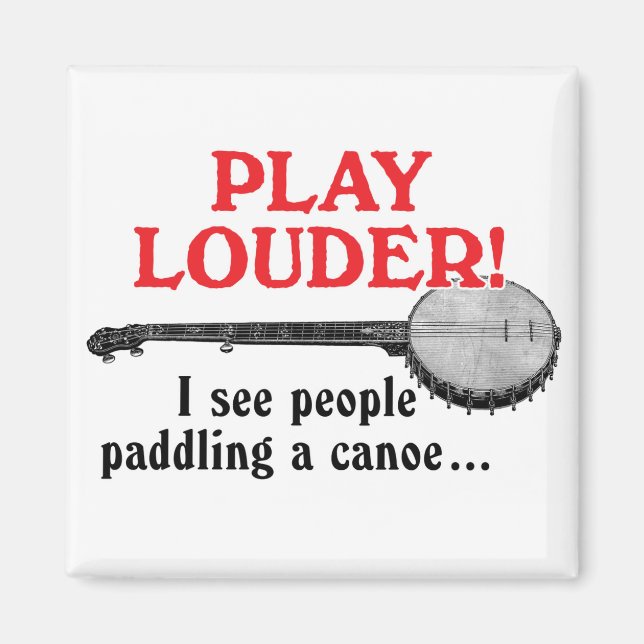 Play Louder Magnet (Front)