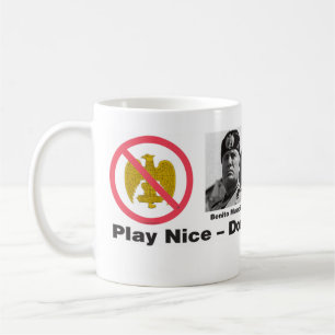 Play Nice––Mussolini-Trumpolini mug