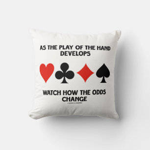 Play Of The Hand Develops Watch How Odds Change Cushion