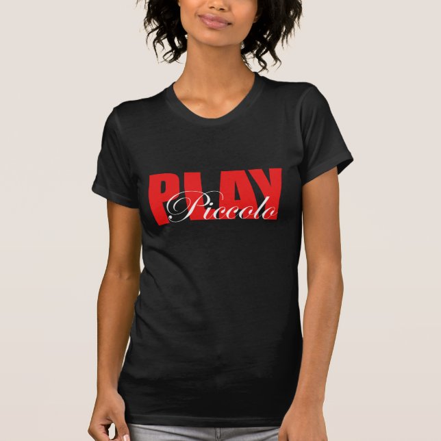 Play Piccolo T-Shirt (Front)