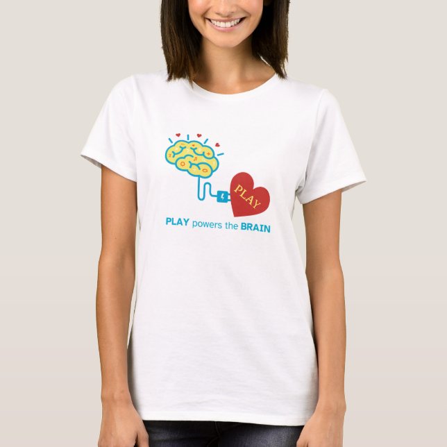 Play Powers the Brain T-Shirt (Front)