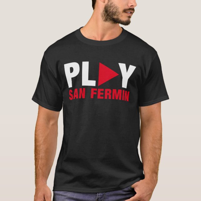 PLAY SAN FERMIN T-Shirt (Front)