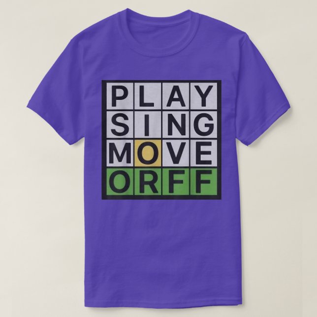 Play Sing Move ORFF Music Teacher Funny  T-Shirt (Design Front)