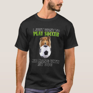 Play Soccer Hang W Dog Collie T-Shirt