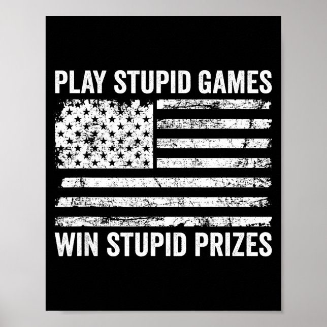 Play Stud Games Win Stud Prizes - Sarcastic Usa Fl Poster (Front)