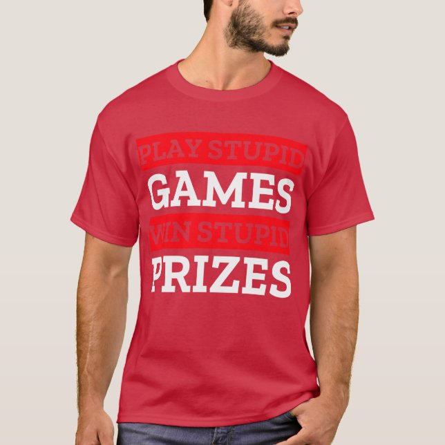 Play Stupid Games family boy T-Shirt (Front)