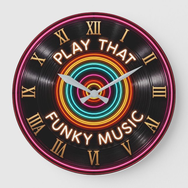 Play That Funky Music  Neon Vinyl Record Decor Large Clock (Front)