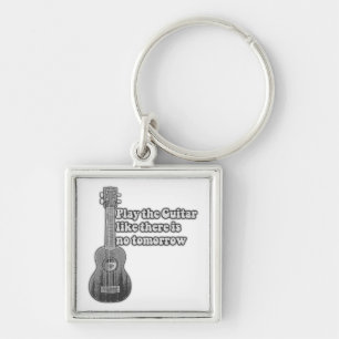 Play the guitar like there is no tomorrow key ring