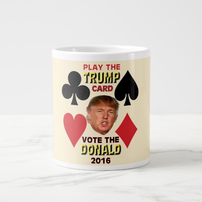 Play the TRUMP card Large Coffee Mug (Front)