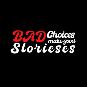 Play with bad choices to make good stories playing cards