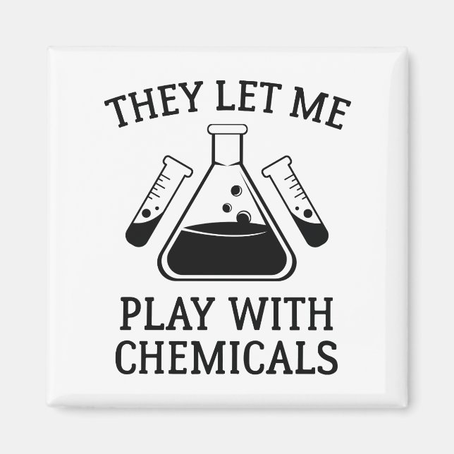Play With Chemicals Magnet (Front)